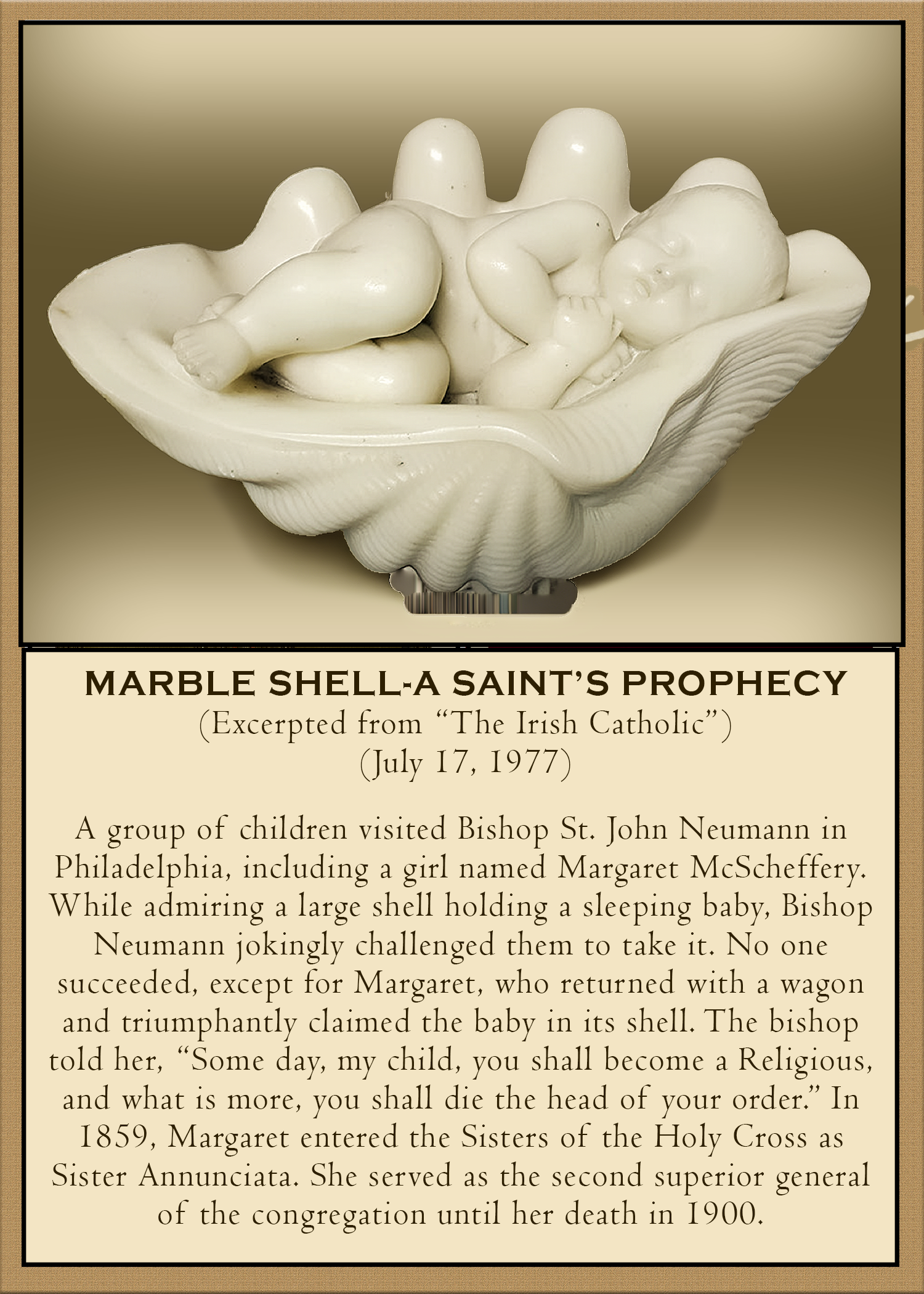 Marble Shell with Baby, A Saint's Prophecy